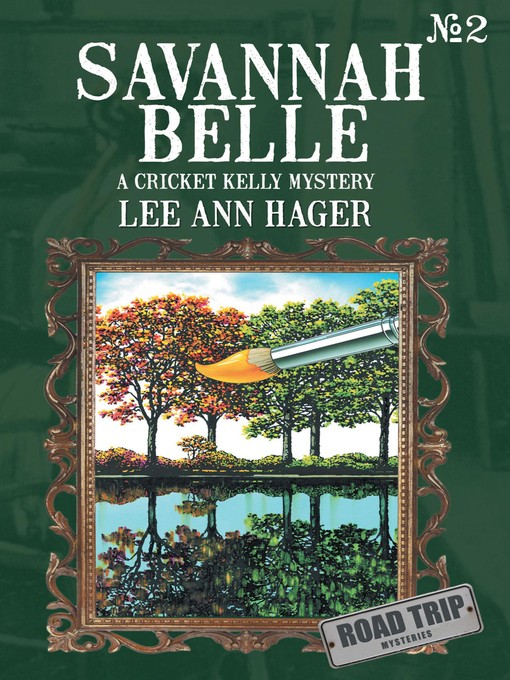 Title details for Savannah Belle by Lee Ann Hager - Available